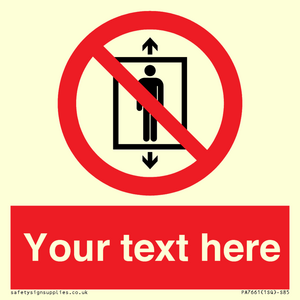 Custom prohibition Do not use this lift for people